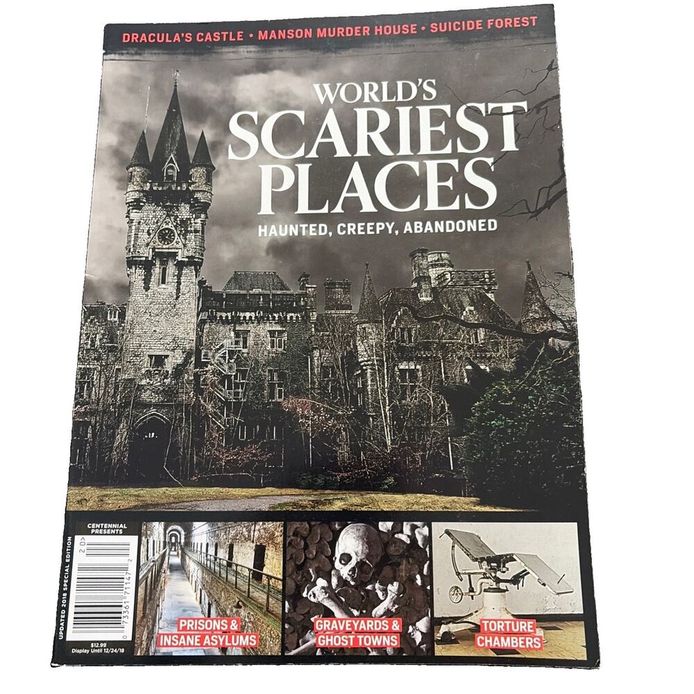 WORLD'S SCARIEST PLACES Magazine Haunted, Creepy, Abandoned Centennial Updated
